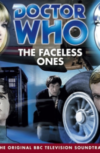  - Doctor Who: The Faceless Ones