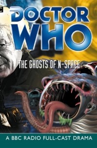 Бэрри Леттс - Doctor Who: The Ghosts Of N-Space