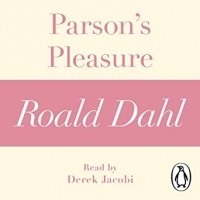 Roald Dahl - Parson's Pleasure