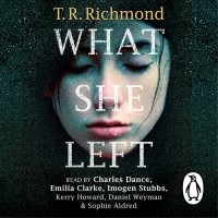 Т. Р. Ричмонд - What She Left
