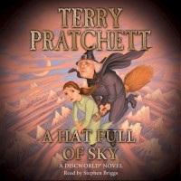 Terry Pratchett - A Hat Full of Sky