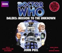Джон Пил - Doctor Who Daleks: Mission To The Unknown