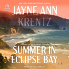 Джейн Энн Кренц - Summer in Eclipse Bay