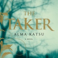 Алма Катсу - The Taker
