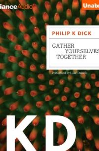 Gather Yourselves Together