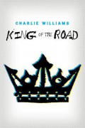 Charlie Williams - King of the Road