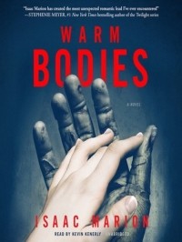 Isaac Marion - Warm Bodies