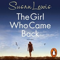 Susan Lewis - The Girl Who Came Back