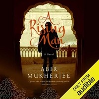 Abir Mukherjee - A Rising Man