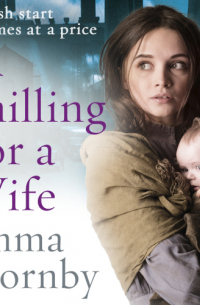 Emma Hornby - A Shilling for a Wife