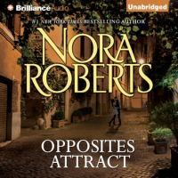 Нора Робертс - Opposites Attract