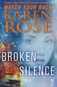 Karen  Rose - Broken Silence
