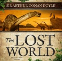 Sir Arthur Conan Doyle - The Lost World