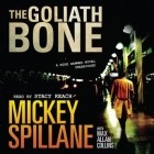 Mickey Spillane - Goliath Bone