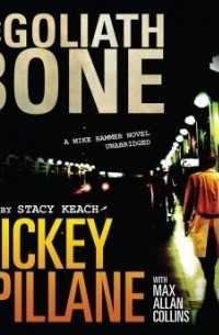 Mickey Spillane - Goliath Bone