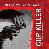 Maj Sjowall, Per Wahloo - Cop Killer