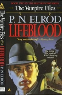 П. Н. Элрод - Lifeblood