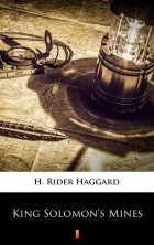 H. Rider Haggard - King Solomon&#039;s Mines