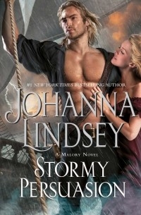 Джоанна Линдсей - Stormy Persuasion