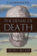 The Denial of Death