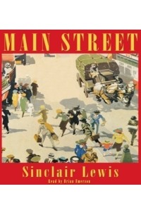 Sinclair Lewis - Main Street