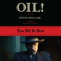 Upton Sinclair - Oil!