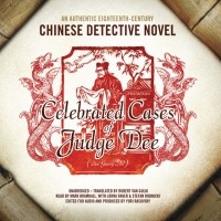 Роберт ван Гулик - Celebrated Cases of Judge Dee