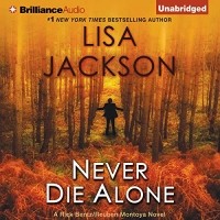 Lisa Jackson - Never Die Alone