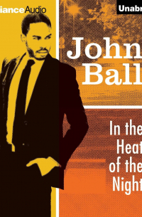 Джон Болл - In the Heat of the Night
