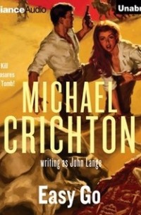 Michael Crichton - Easy Go