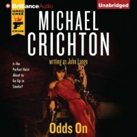 Michael Crichton - Odds On