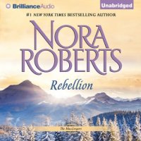 Нора Робертс - Rebellion