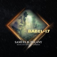 Сэмюэль Дилэни - Babel-17