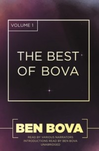 Бен Бова - Best of Bova, Vol. 1