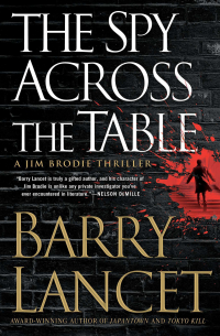 Барри Лансет - Spy Across the Table