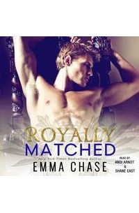 Эмма Чейз - Royally Matched