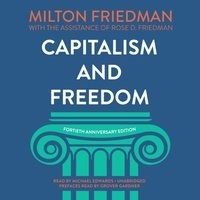  - Capitalism and Freedom