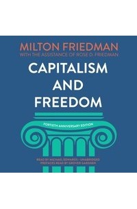  - Capitalism and Freedom