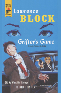 Лоуренс Блок - Grifter's Game