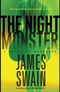 James Swain - The Night Monster