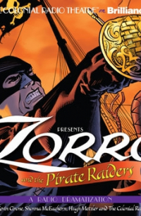 Джонстон Мак-Кэллэй - Zorro and the Pirate Raiders