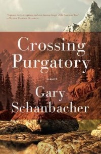 Гари Шанбахер - Crossing Purgatory
