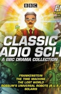  - Classic Radio Sci-Fi: BBC Drama Collection (сборник)