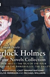 Sherlock Holmes: The Four Novels Collection