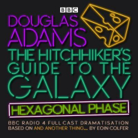  - The Hitchhiker's Guide to the Galaxy: Hexagonal Phase