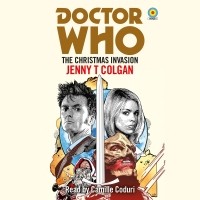 Дженни Т. Колган - Doctor Who: The Christmas Invasion