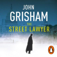 Джон Гришэм - The Street Lawyer