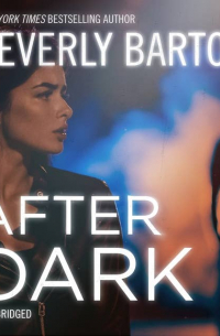 Беверли Бартон - After Dark