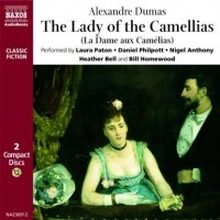 Александр Дюма-сын - Lady of the Camellias