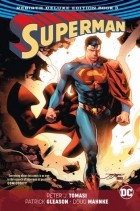  - Superman: The Rebirth Deluxe Edition Book 3